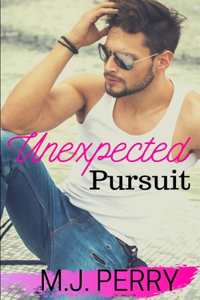 Unexpected Pursuit