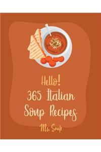 Hello! 365 Italian Soup Recipes
