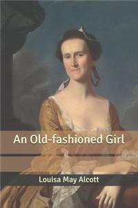 An Old-fashioned Girl
