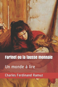 Farinet ou la fausse monnaie