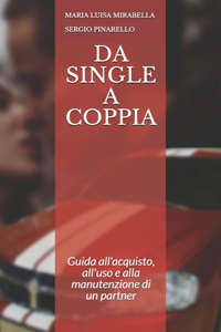 Da single a coppia