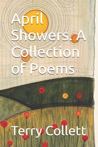 April Showers. A Collection of Poems