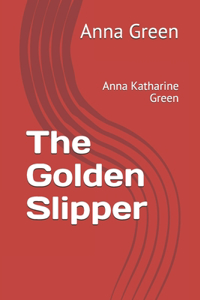 The Golden Slipper