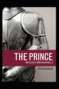 The Prince Classic Edition(Original Annotated)