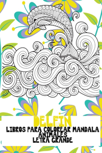 Libros para colorear Mandala - Letra grande - Animales - Delfín