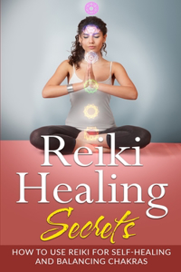 Reiki Healing Secrets
