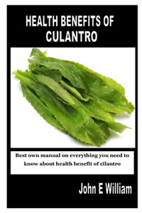 Health Benefits of Culantro