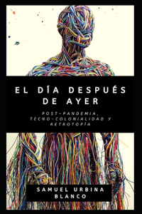 El día después de ayer.