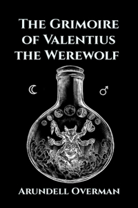 Grimoire of Valentius the Werewolf