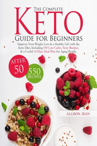 The Complete Keto Guide for Beginners after 50
