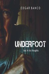 Underfoot