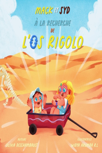 Mack et Syd à la recherche de l'os rigolo
