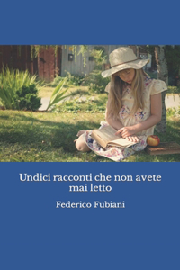 Undici racconti che non avete mai letto