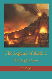 The Legend of Xóchitl