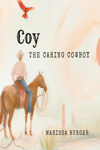 Coy The Caring Cowboy