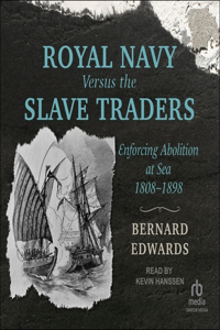 Royal Navy Versus the Slave Traders