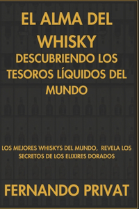 El Alma del Whisky