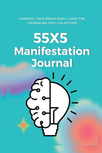 55x5 Manifestation Journal