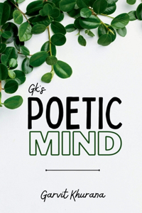 Gk's Poetic Mind