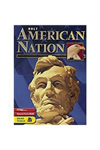 Holt American Nation: Student Edition Grades 9-12 2003