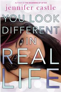 You Look Different in Real Life