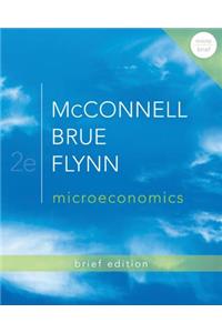 Loose Leaf Version of Microeconomics Brief Edition with Connect Access Card