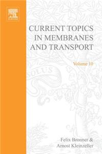 Curr Topics in Membranes & Transport V10