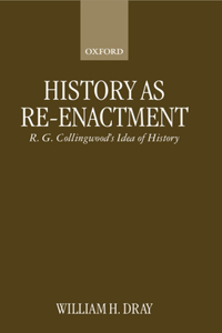 History as Re-Enactment