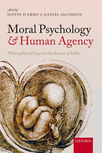 Moral Psychology and Human Agency