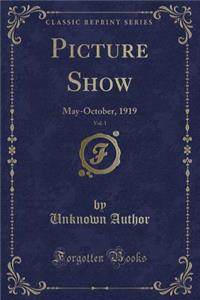 Picture Show, Vol. 1