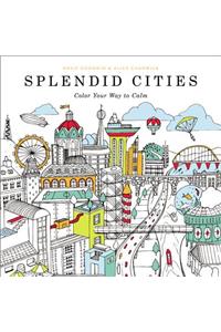 Splendid Cities: Color Your Way to Calm