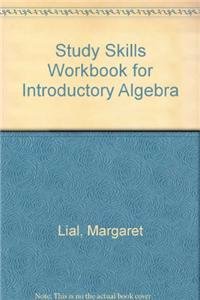 Study Skills Workbook for Introductory Algebra