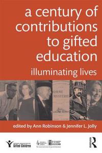 Century of Contributions to Gifted Education