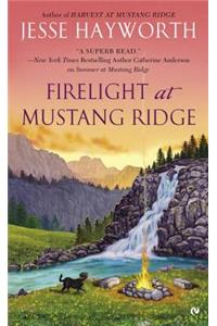 Firelight at Mustang Ridge