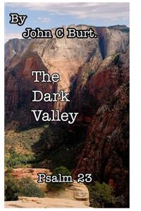 The Dark Valley.