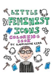 Little Feminist Icons Coloring Book