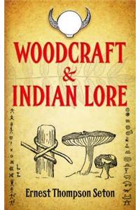 Woodcraft and Indian Lore