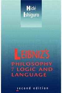 Leibniz's Philosophy of Logic and Language