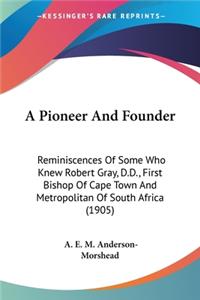 Pioneer And Founder