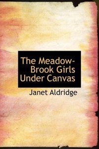 Meadow-Brook Girls Under Canvas