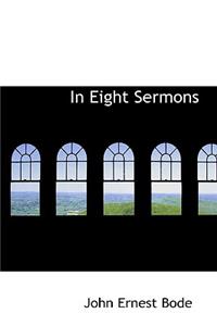 In Eight Sermons