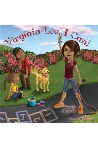 Virginia-Lee, I Can!