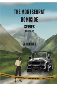 The Montserrat Homicide Series