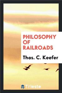 Philosophy of Railroads
