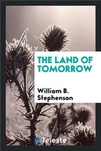 The Land of Tomorrow