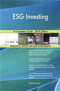ESG Investing A Complete Guide - 2019 Edition