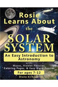 Rosie Learns About the Solar System