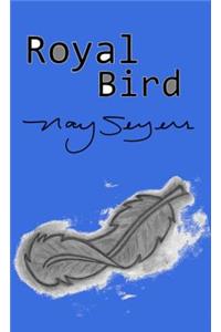 Royal Bird