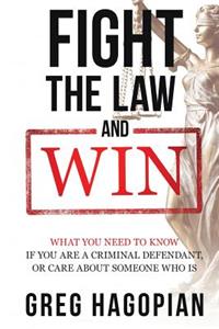 Fight The Law and Win