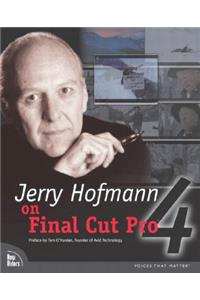 Jerry Hofmann on Final Cut Pro 4